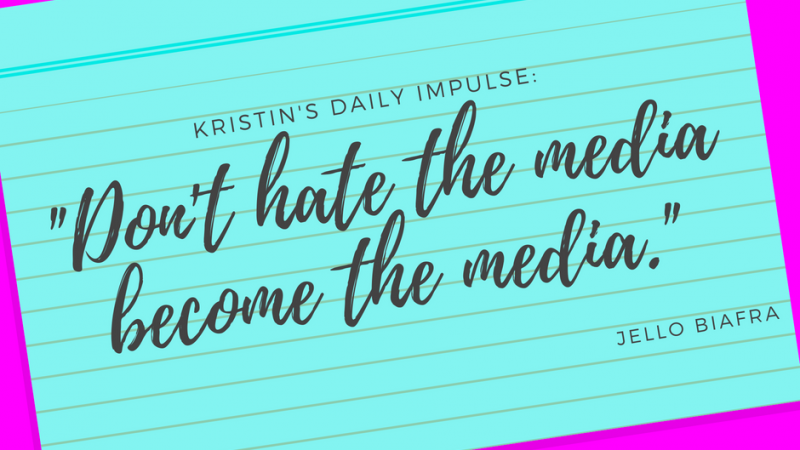 Kristin’s daily impulse #83