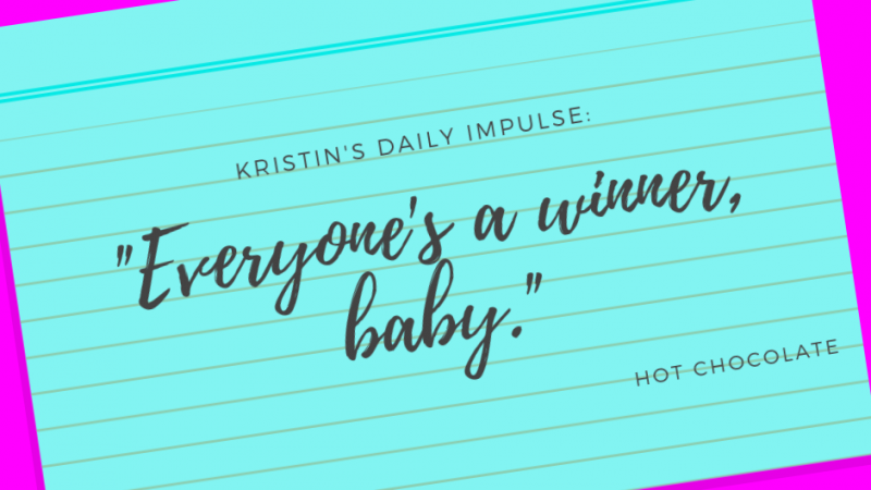 Kristin’s daily impulse #97