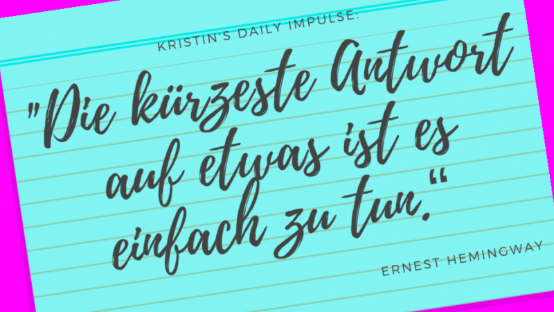 Kristin’s daily impulse #109