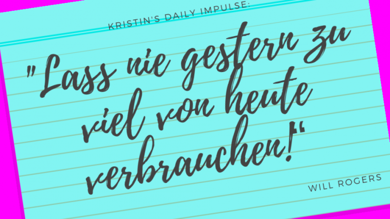 Kristin’s daily impulse #118