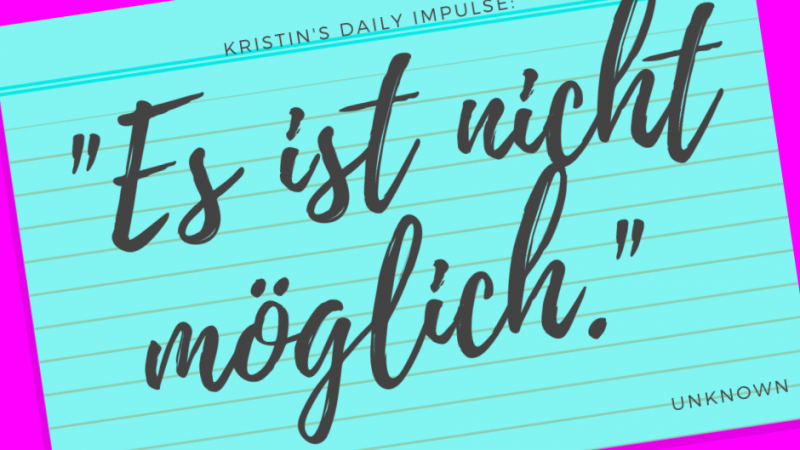 Kristin’s daily impulse #221