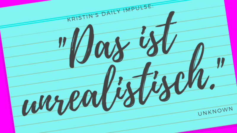 Kristin’s daily impulse #222