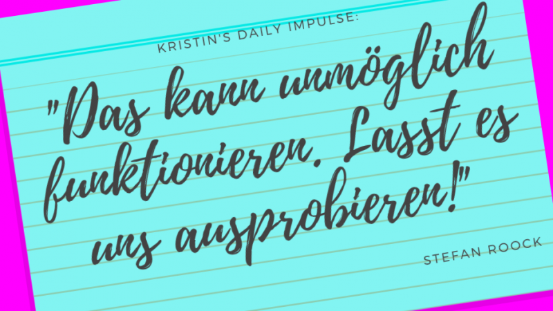Kristin’s daily impulse #270