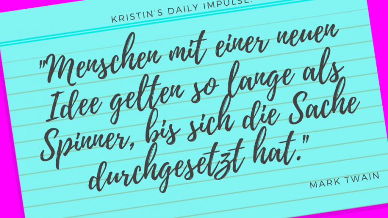 Kristin’s daily impulse #274